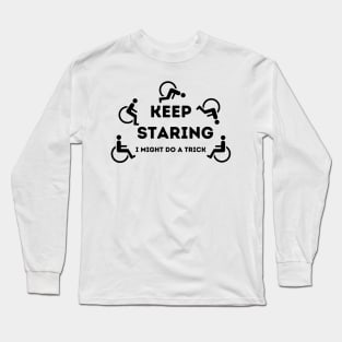 Wheelchair humor Long Sleeve T-Shirt